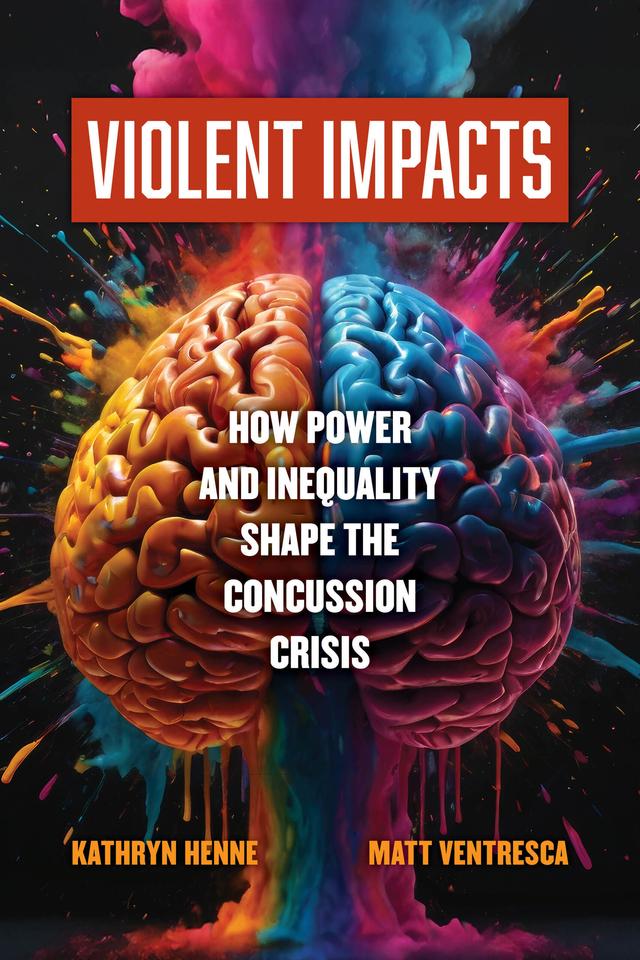 Violent Impacts by Kathryn Henne, Matt Ventresca