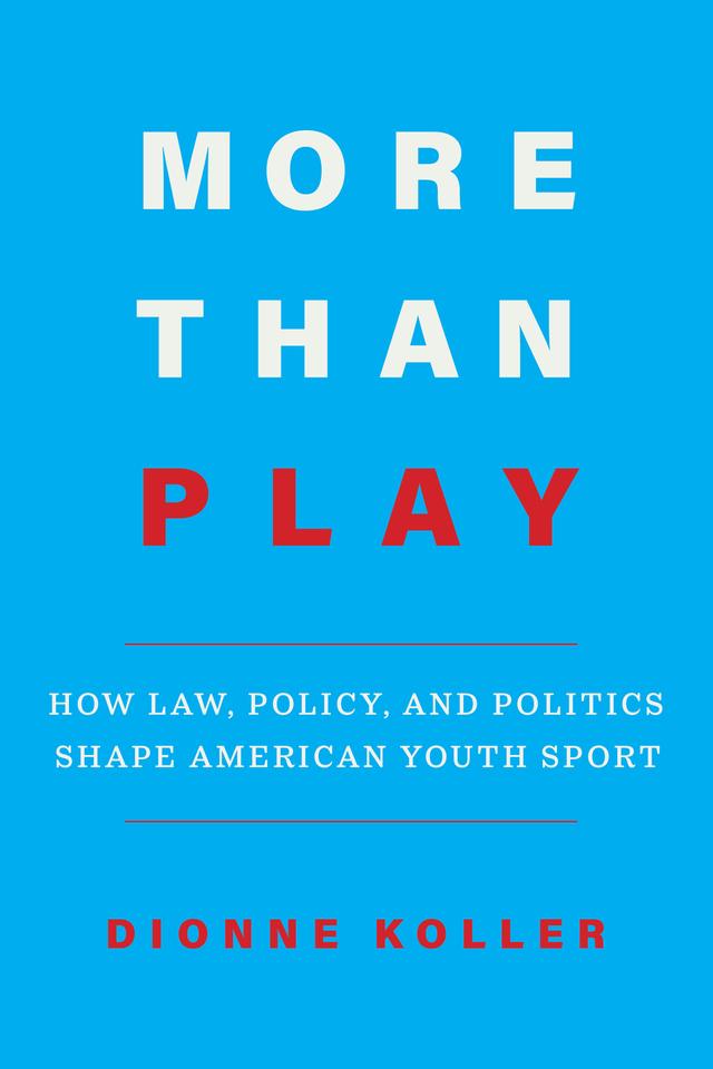 More Than Play by Dionne Koller