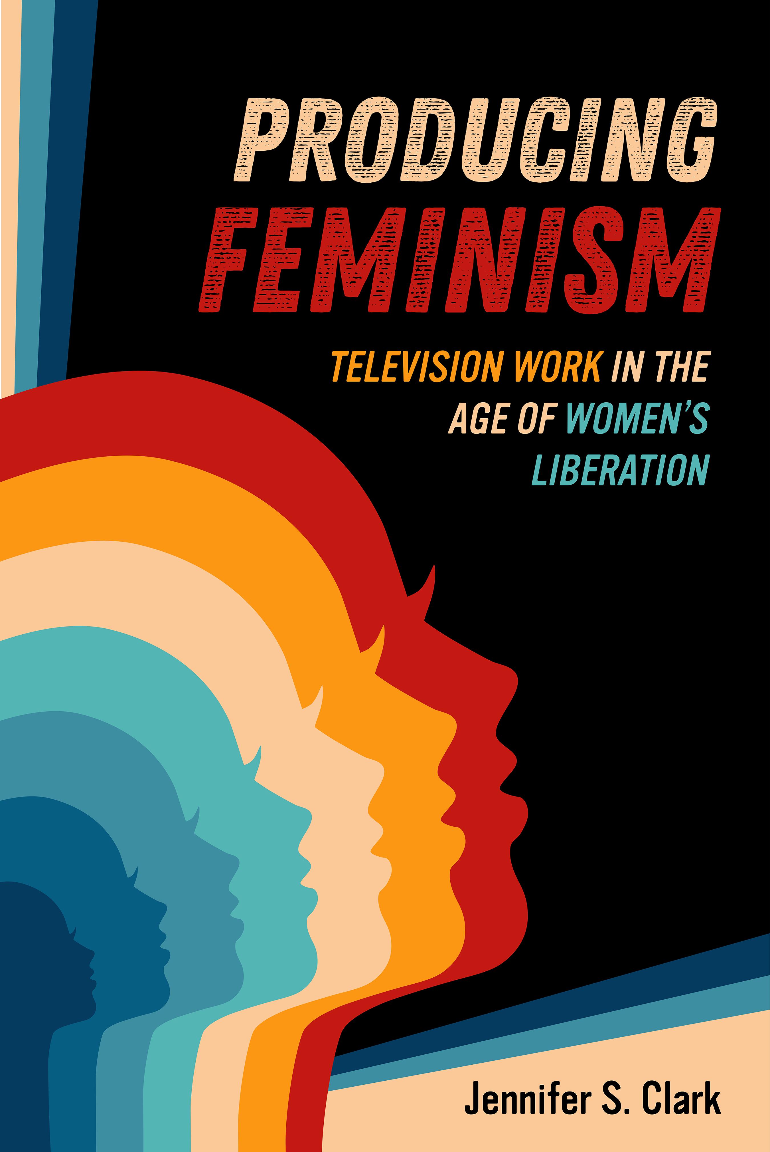 Producing Feminism