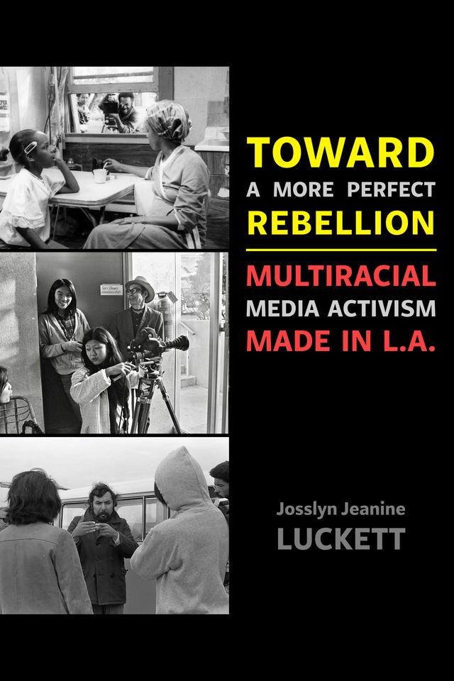 Toward a More Perfect Rebellion by Josslyn Jeanine Luckett