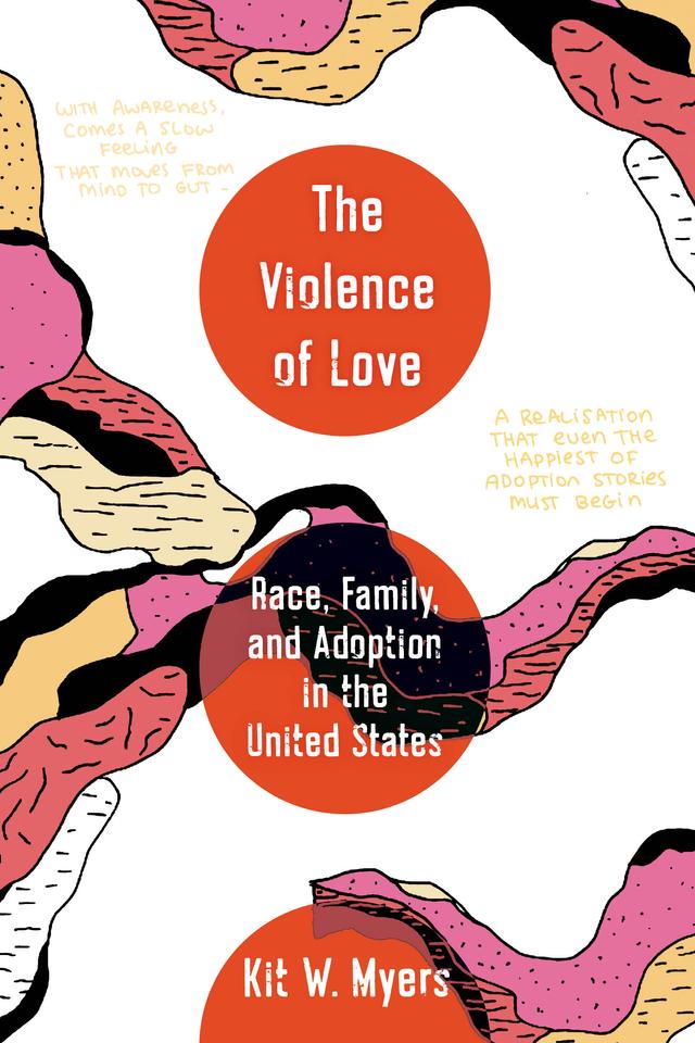 The Violence of Love by Kit W. Myers