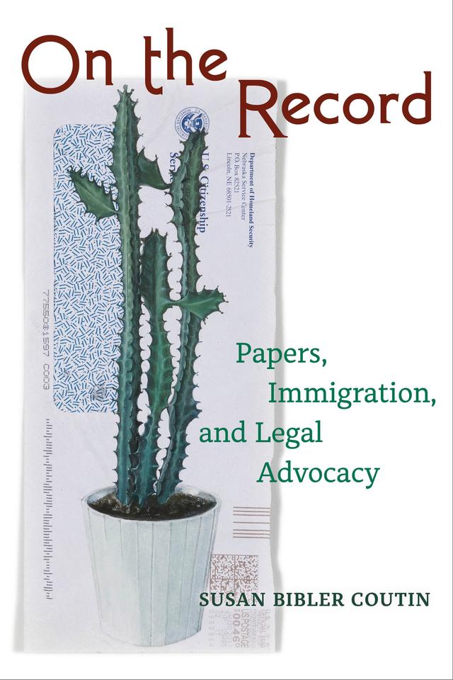On the Record by Susan Bibler Coutin