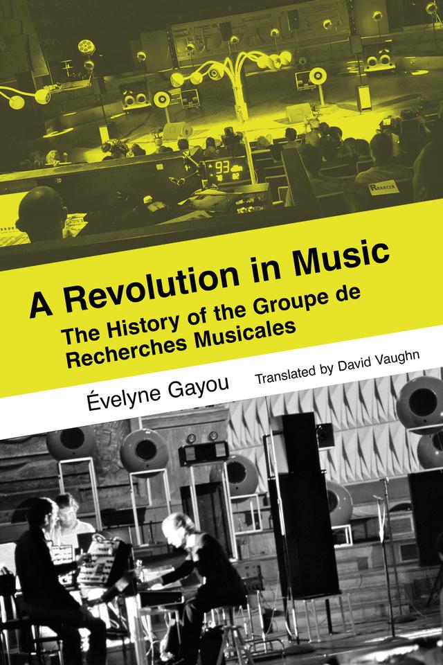 A Revolution in Music by Évelyne Gayou