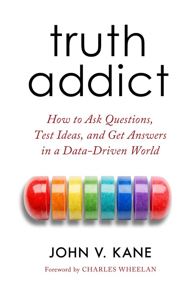 Truth Addict by John Victor Kane