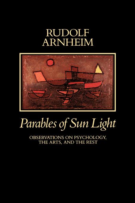 Parables of Sun Light by Rudolf Arnheim