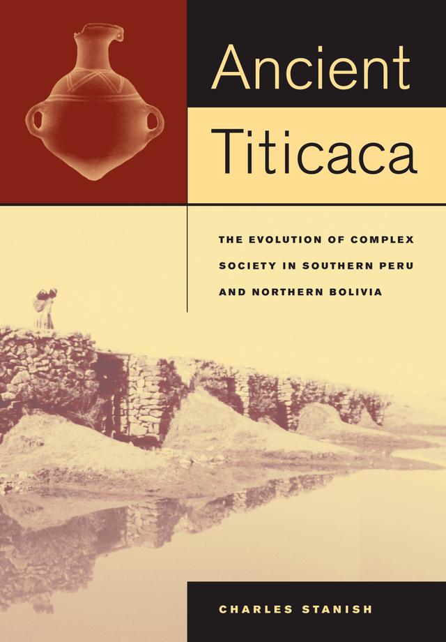 Ancient Titicaca by Charles Stanish