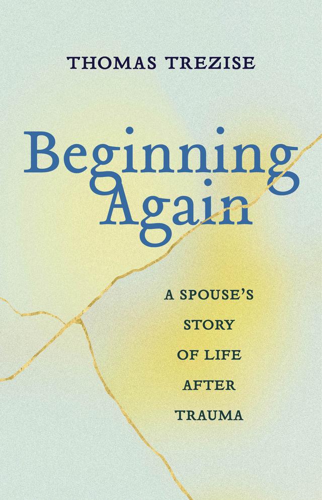 Beginning Again by Thomas Trezise