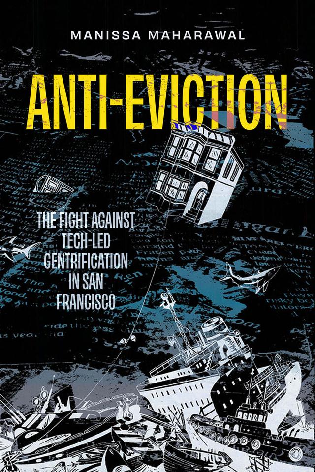 Anti-Eviction by Manissa Maharawal