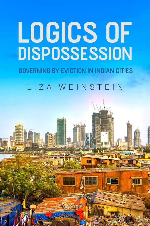 Logics of Dispossession by Liza Weinstein
