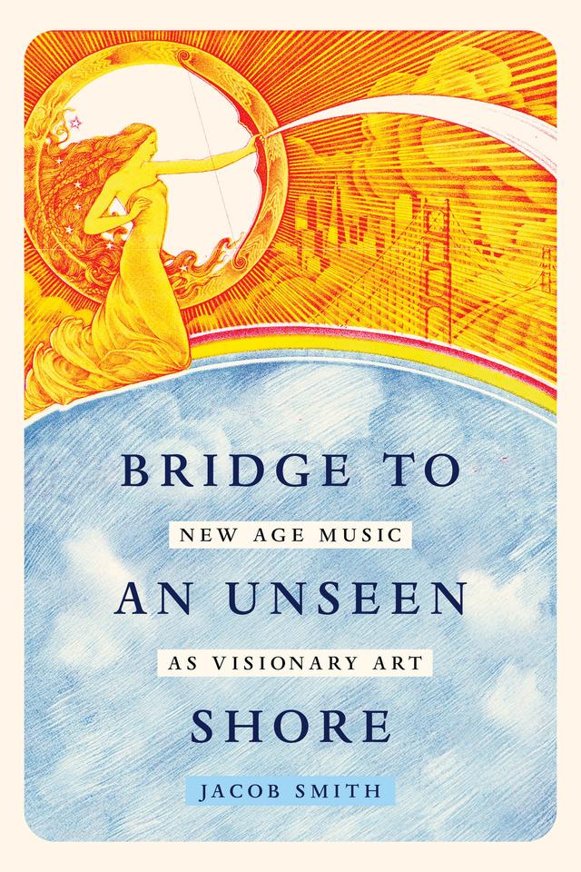 Bridge to an Unseen Shore by Jacob Smith