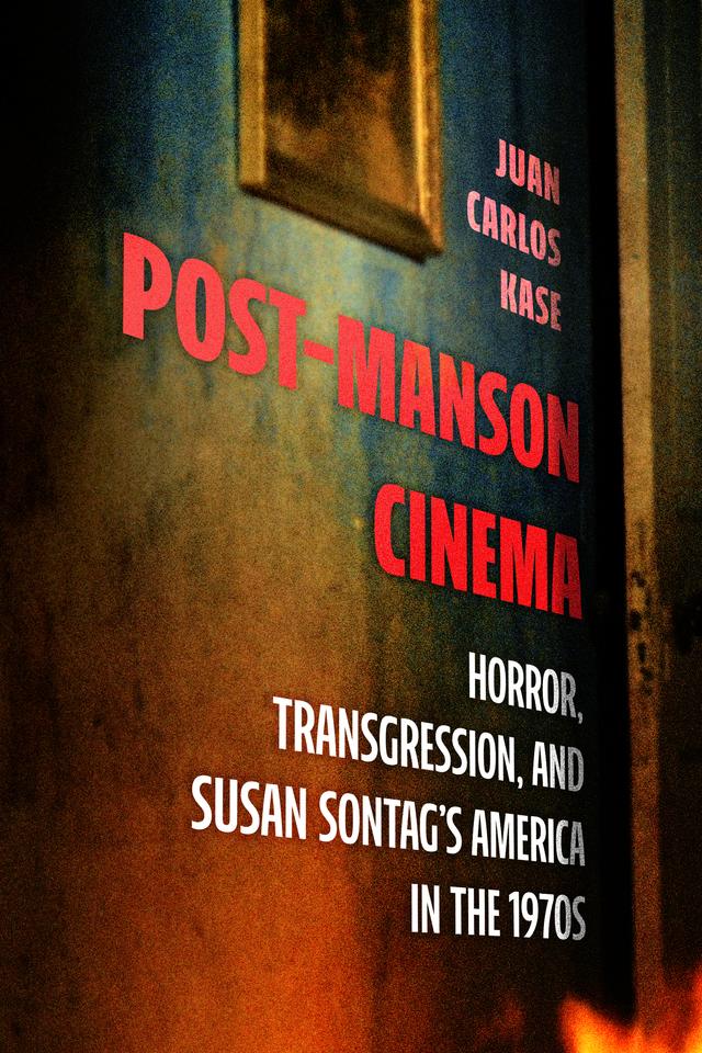 Post-Manson Cinema by Juan Carlos Kase