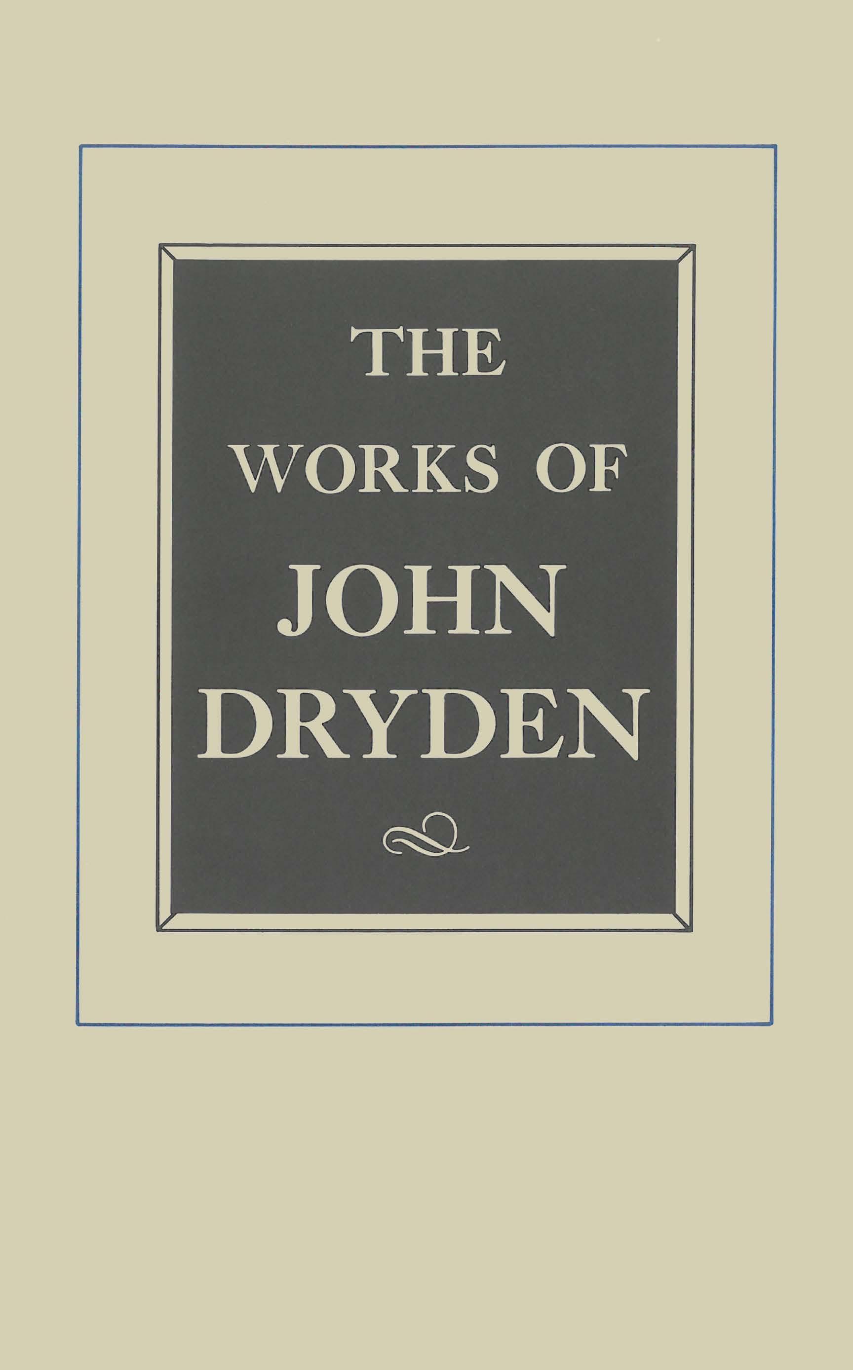 The Works of John Dryden, Volume XVII