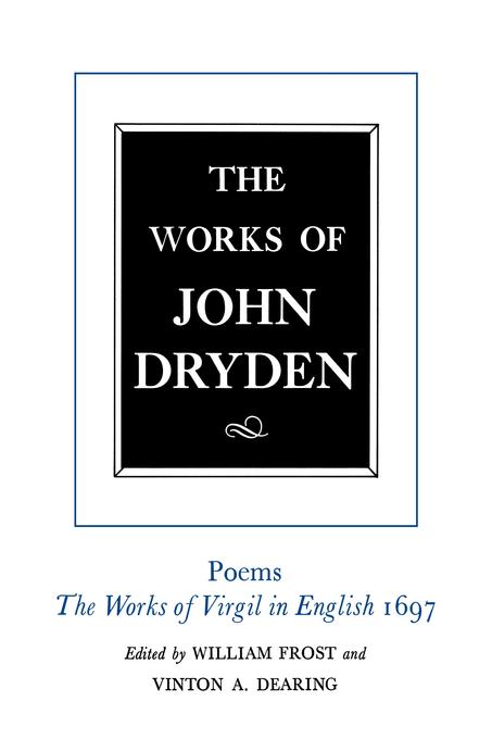 The Works of John Dryden, Volume VI