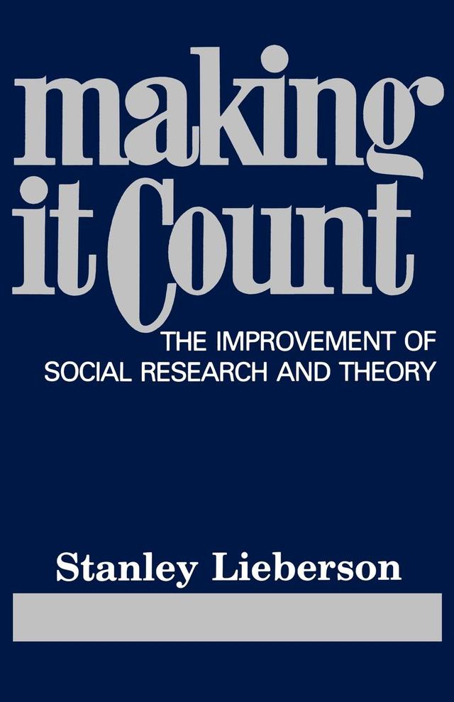 Making It Count by Stanley Lieberson