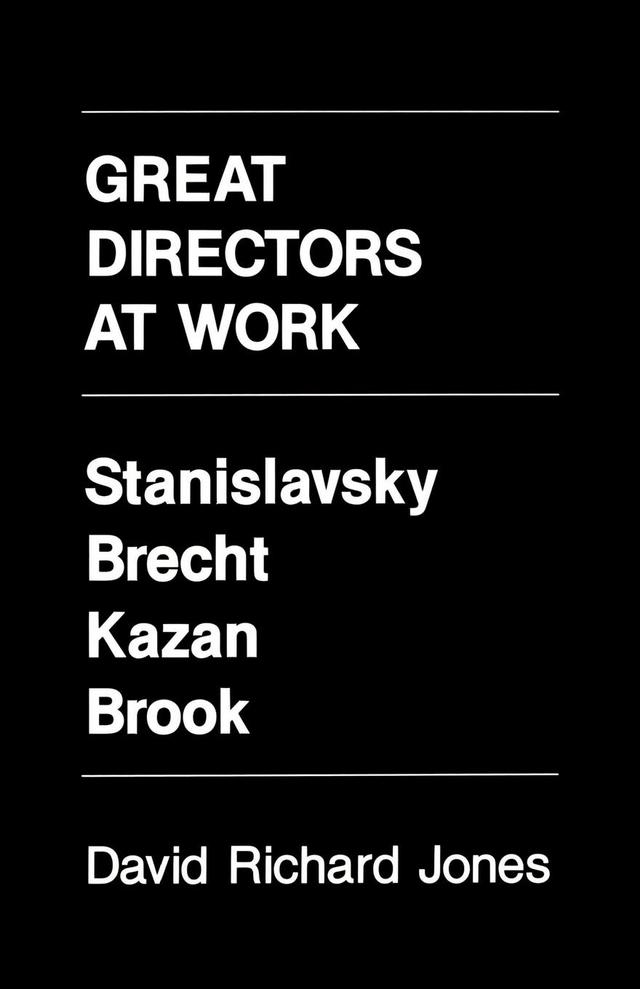 Great Directors at Work by David Richard Jones
