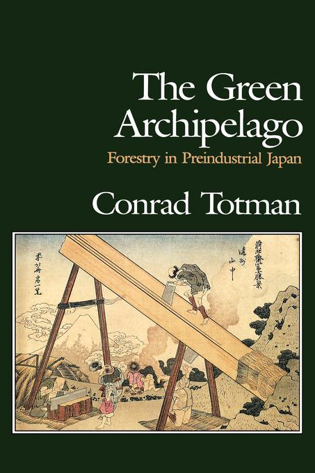 The Green Archipelago by Conrad Totman