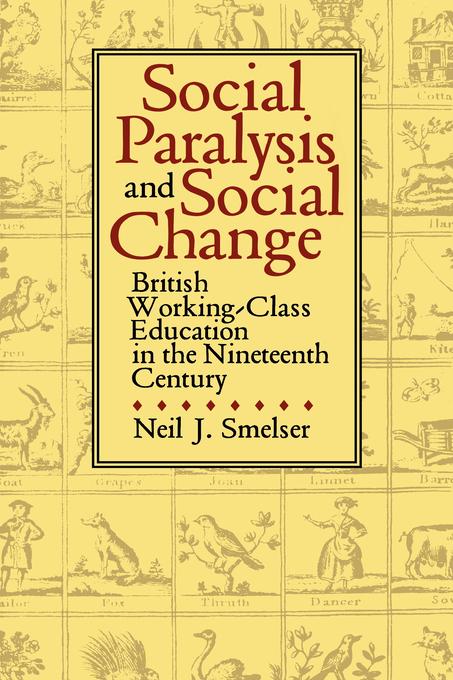 Social Paralysis and Social Change by Neil J. Smelser