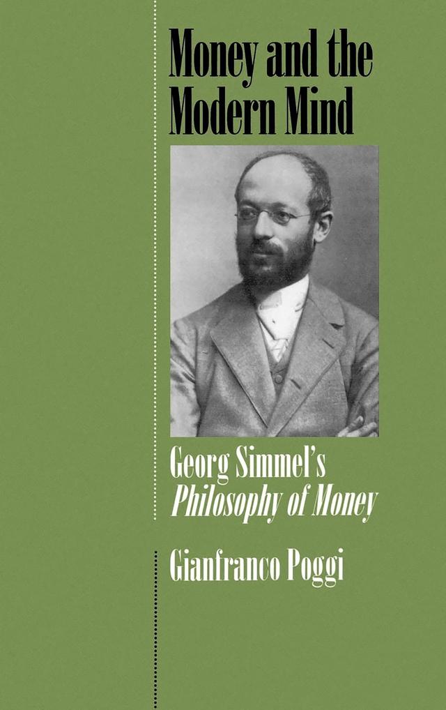Money and the Modern Mind by Gianfranco Poggi