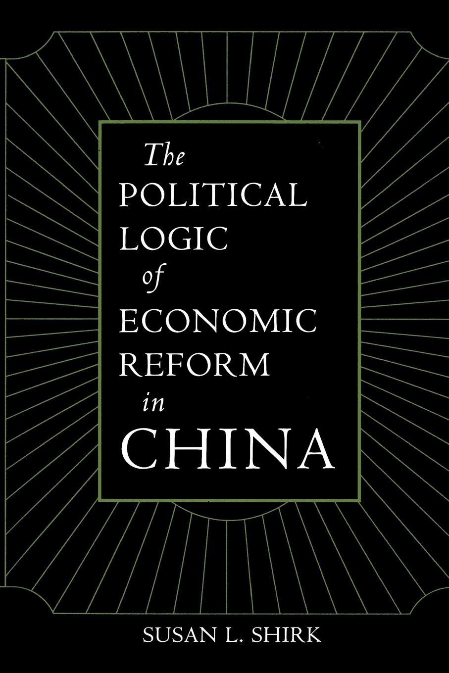 The Political Logic of Economic Reform in China