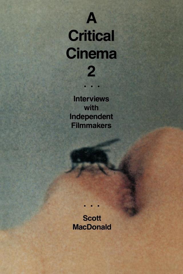 A Critical Cinema 2 by Scott MacDonald