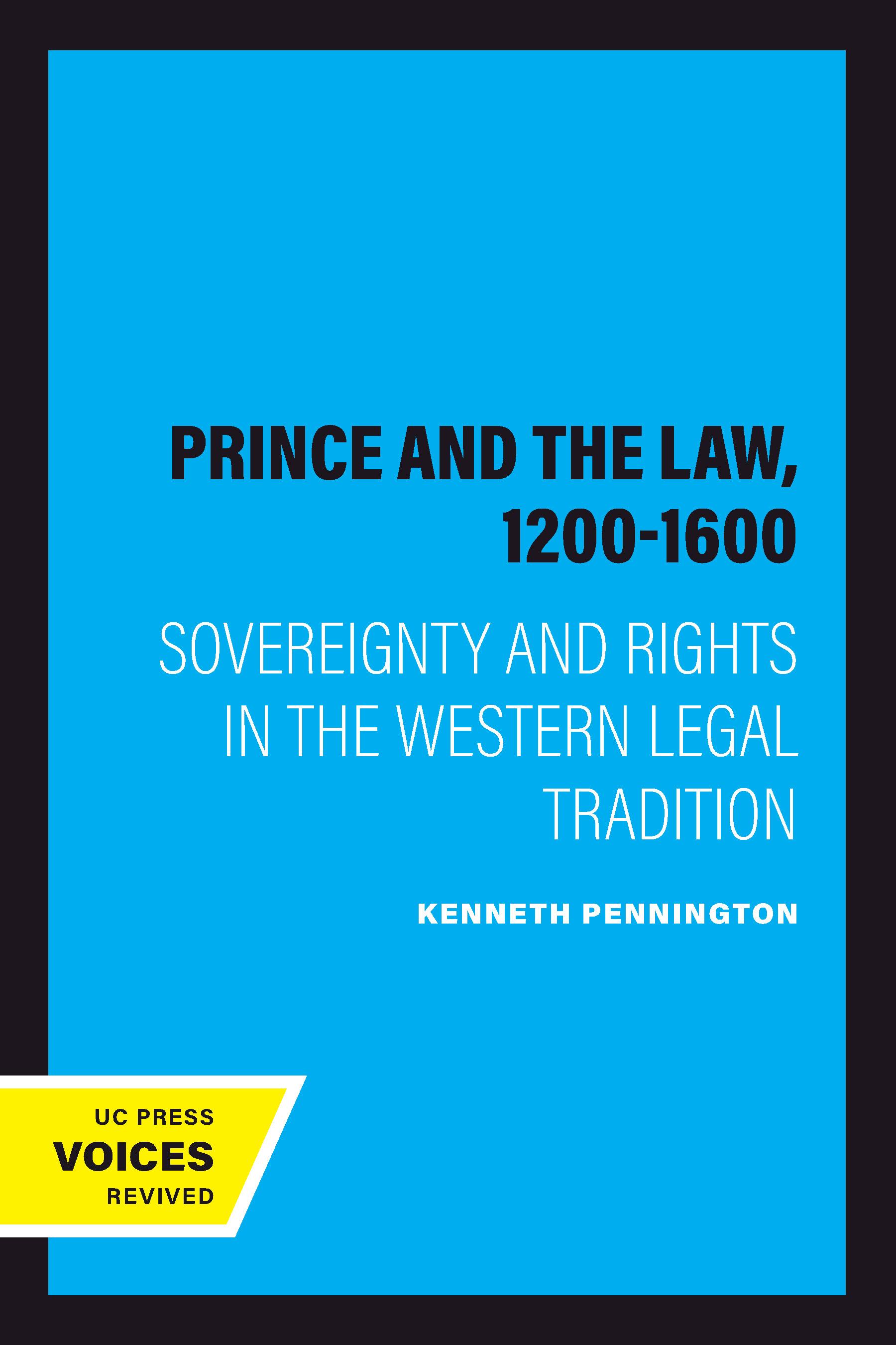 The Prince and the Law, 1200-1600