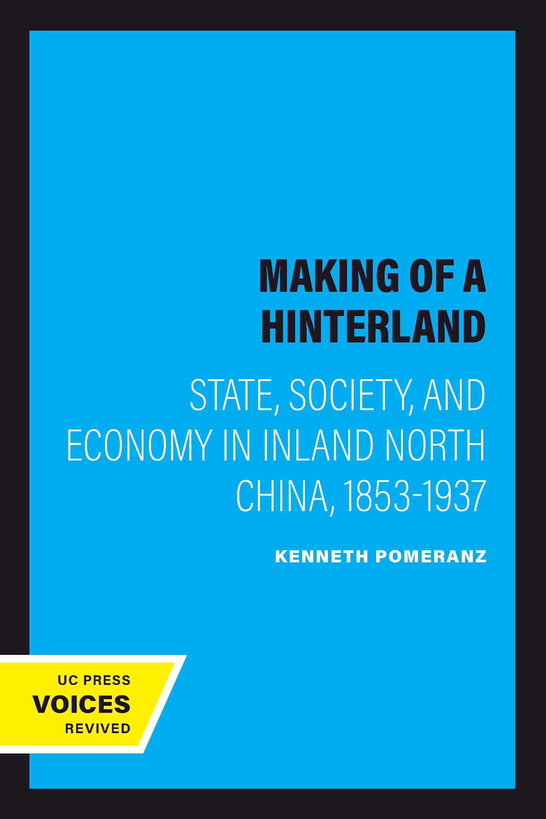 The Making of a Hinterland