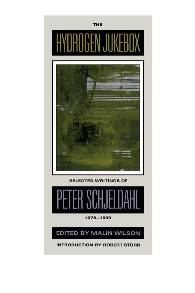 The Hydrogen Jukebox by MaLin Wilson, Peter Schjeldahl