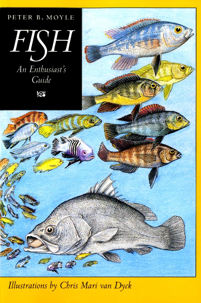 Fish by Peter B. Moyle