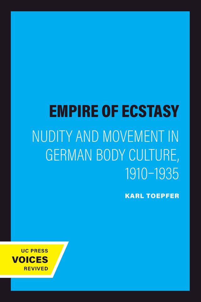 Empire of Ecstasy by Karl Toepfer