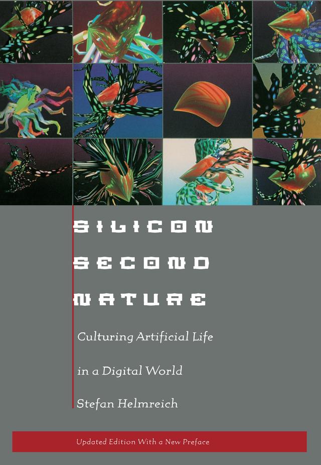 Silicon Second Nature by Stefan Helmreich