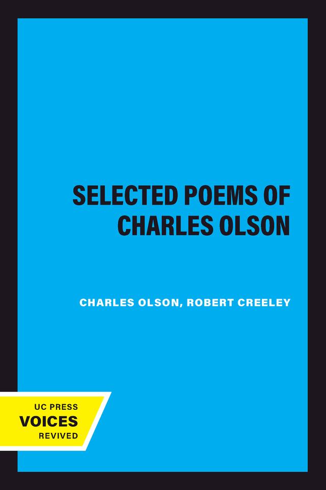 Selected Poems of Charles Olson by Charles Olson, Robert Creeley