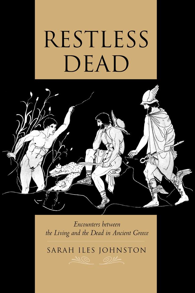 Restless Dead by Sarah Iles Johnston