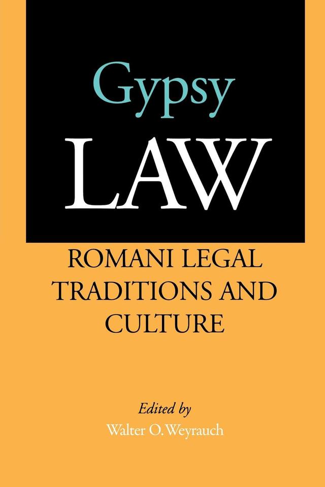 Gypsy Law by Walter O. Weyrauch
