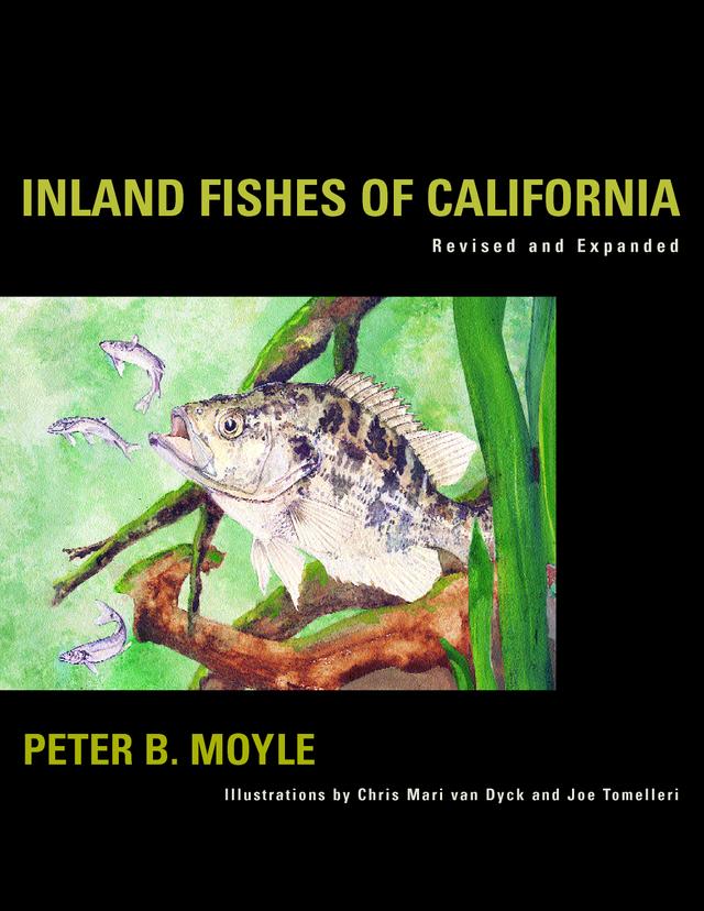 Inland Fishes of California by Peter B. Moyle