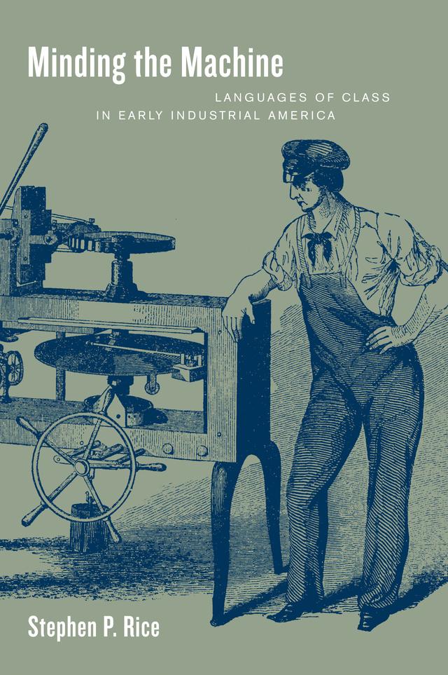 Minding the Machine by Stephen P. Rice