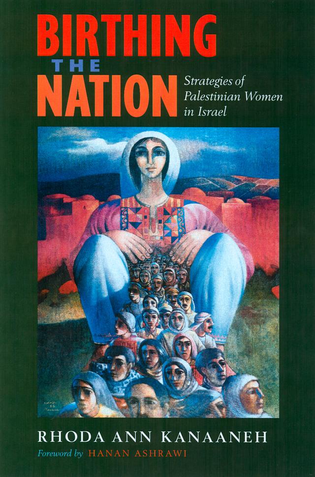 Birthing the Nation by Rhoda Ann Kanaaneh