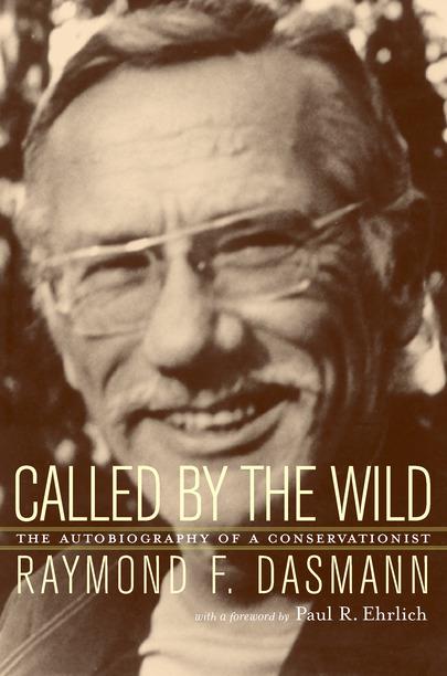 Called by the Wild by Raymond Dasmann