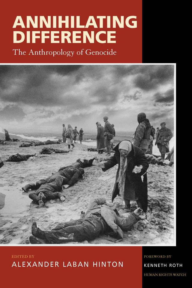 Annihilating Difference by Alexander Laban Hinton