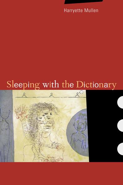 Sleeping with the Dictionary by Harryette Mullen