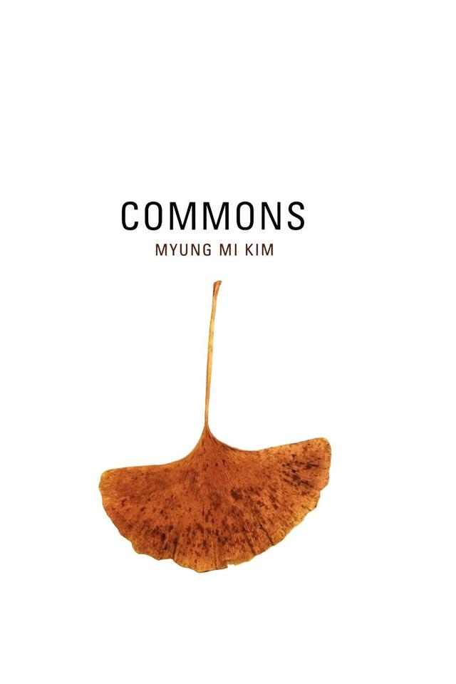 Commons by Myung Mi Kim