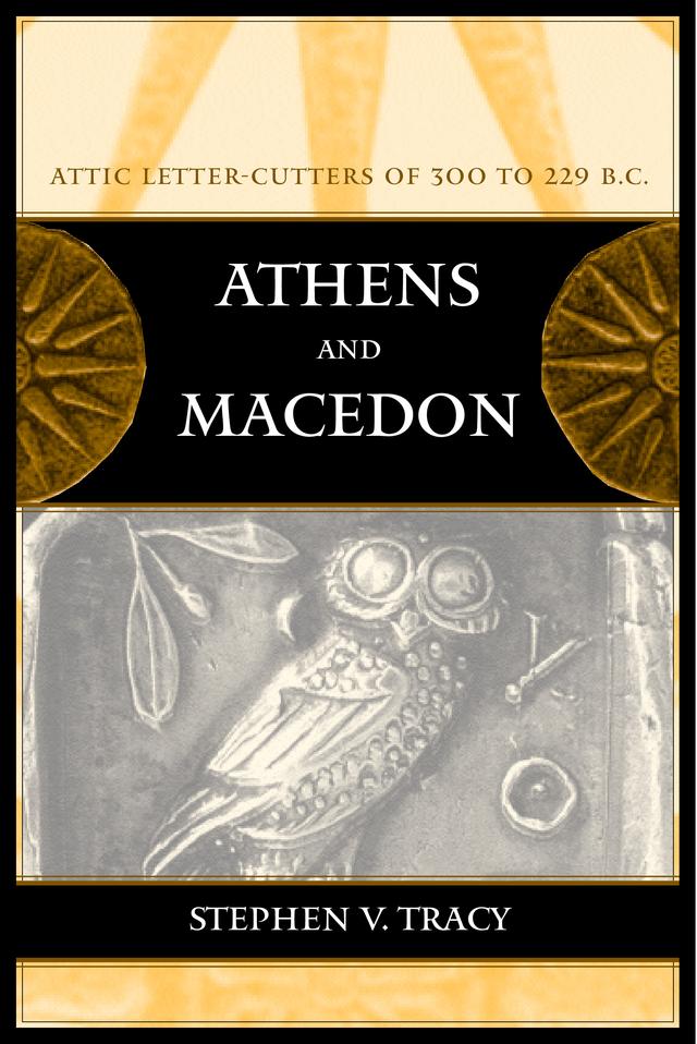Athens and Macedon by Stephen V. Tracy