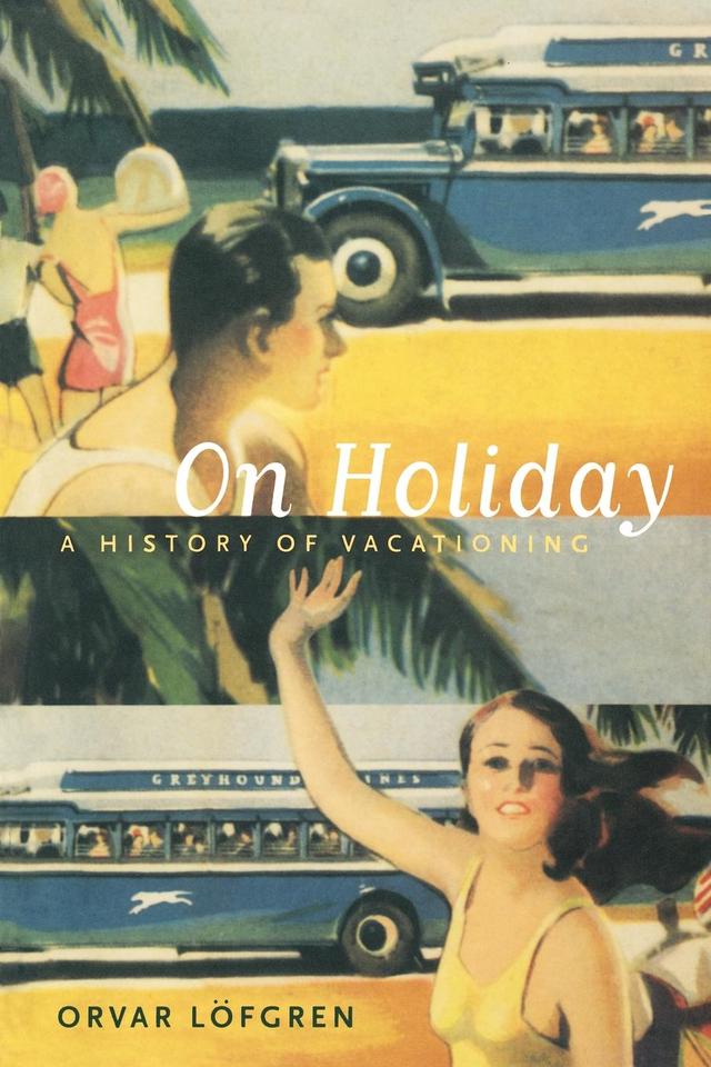 On Holiday by Orvar Löfgren