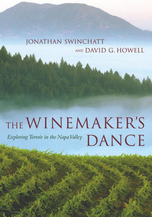The Winemaker’s Dance by David G. Howell, Jonathan Swinchatt