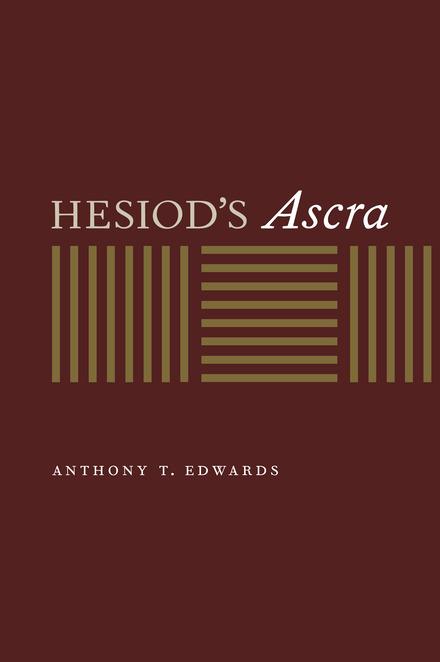 Hesiod's Ascra by Anthony T. Edwards
