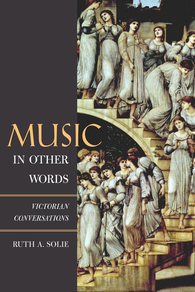Music in Other Words by Ruth A. Solie