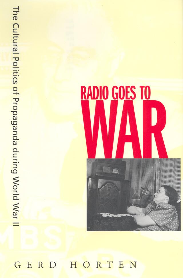 Radio Goes to War by Gerd Horten