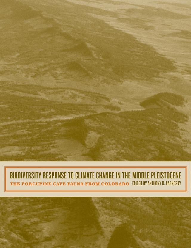 Biodiversity Response to Climate Change in the Middle Pleistocene by Anthony D. Barnosky