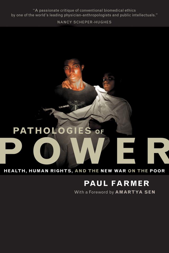 Pathologies of Power by Paul Farmer