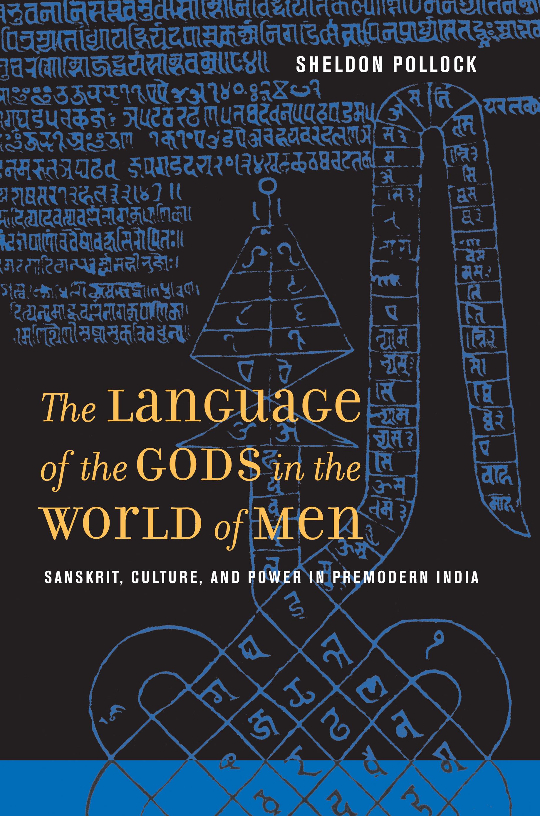 The Language of the Gods in the World of Men