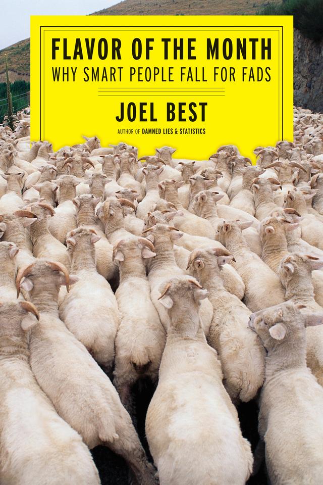 Flavor of the Month by Joel Best